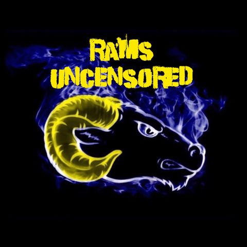 Rams Uncensored Ep. 29: Week 1 Has Finally Arrived!