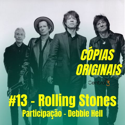 #13 - Rolling Stones (Participação: Debbie Hell)