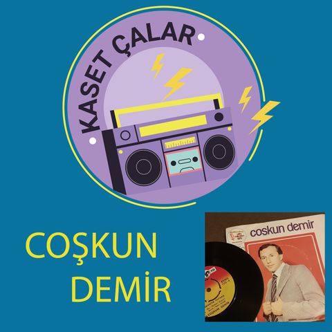 Coskun Demir Seksenli Yılların Müzik Piyasasına Nasıl Damga Vurdu?