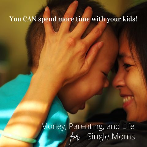 9. How To Spend More Time with your Kids and Less Time at Work as a Single Mom