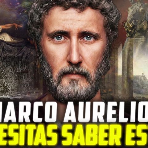 010 ENSEÑANZAS ESTOICAS de Marco Aurelio que Necesitamos Aprender URGENTEMENTE!