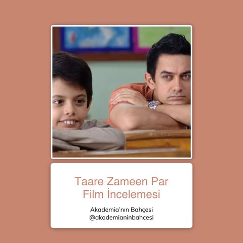 Taare Zameen Par (Her Çocuk Özeldir) Film İncelemesi