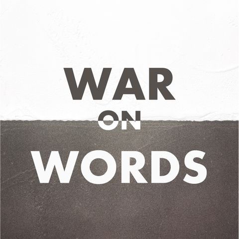 War On Words - Justice & Equality
