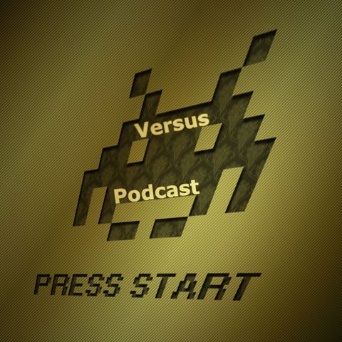 Versus Podcast Episode 1