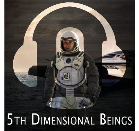 Session 11 - 5th Dimensional Beings