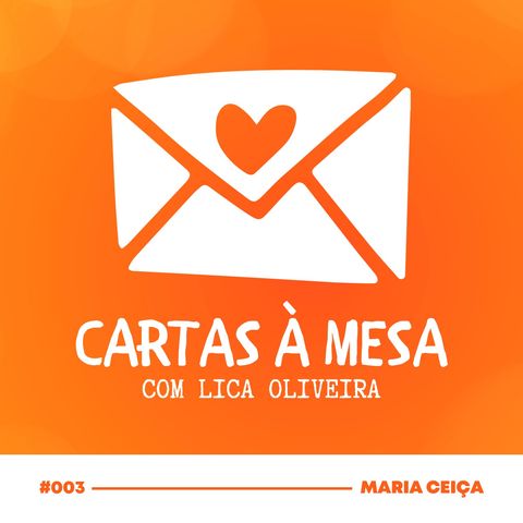 #003 Maria Ceiça