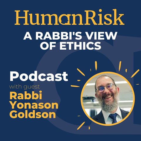 Rabbi Yonason Goldson on a Rabbi's View of Ethics