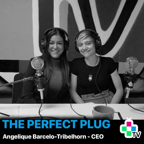 (The Perfect Plug) Angelique Barcelo-Tribelhorn - NUGL TV S1E24