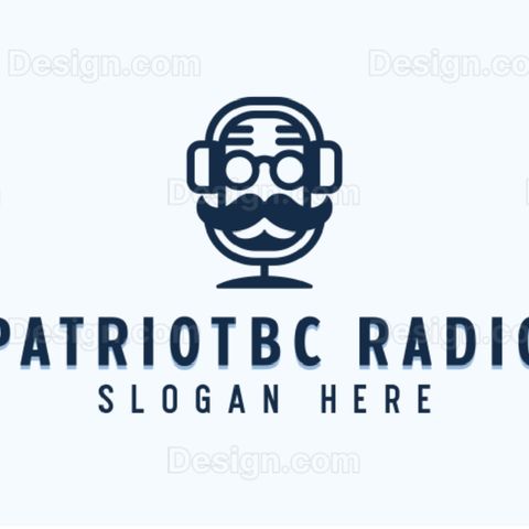 My very first episode Patriotbc radio