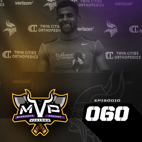 MVP – Minnesota Vikings Podcast 060 – Estreia na Preseason