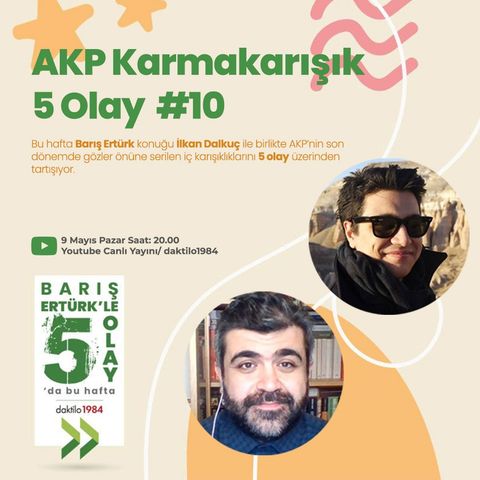 AKP Karmakarışık | 5 Olay #10