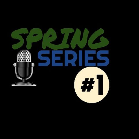 Spring Series 20': Episode 1