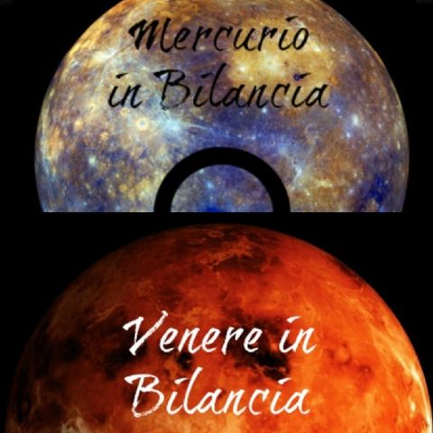 Mercurio e Venere in Bilancia
