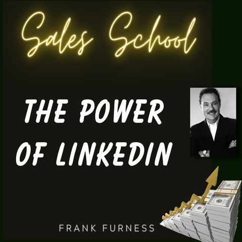 The Power of LinkedIn in Sales & Marketing