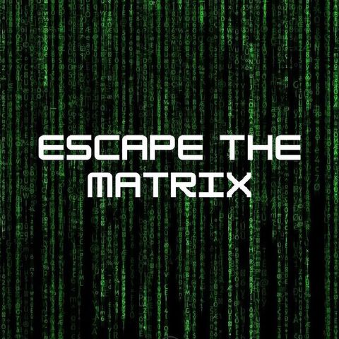 TeensPodcast episode 02. Escaping the matrix, what is life.