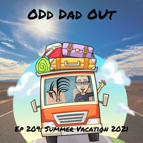 Summer Vacation 2021: ODO 209