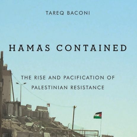 Hamas Contained: the Rise and Pacification of Palestinian Resistance (2019)