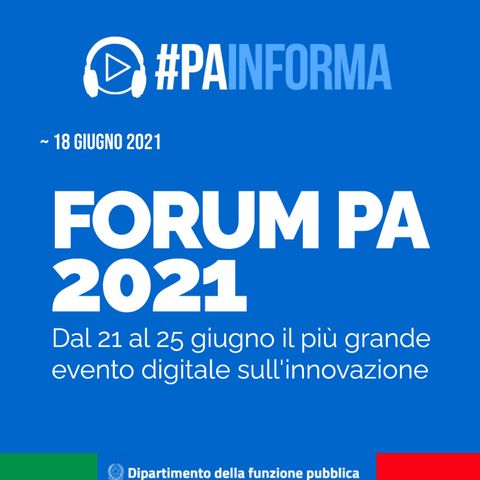 ForumPA 2021 - L'evento dal 21 al 25 giugno