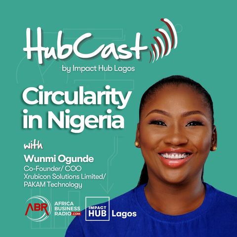 Circularity in Nigeria - Wunmi Ogunde