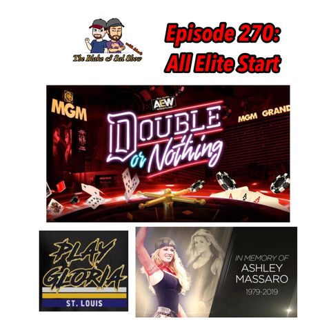 Episode 270: All Elite Start (Special Guest: Rich Fann)