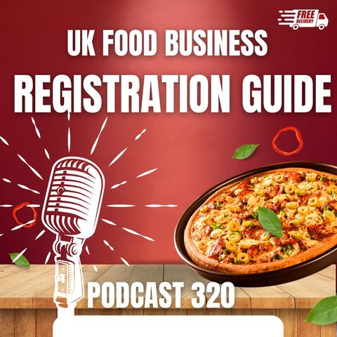 UK Food Business Registration Guide