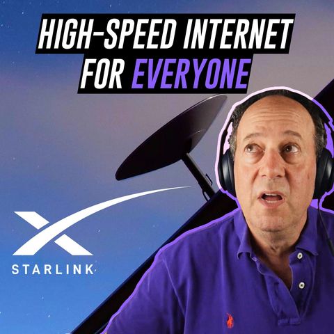 33. Starlink High-Speed Internet for Everyone | Warren Redlich