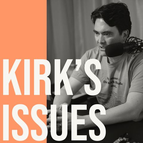 Kirk's Issues