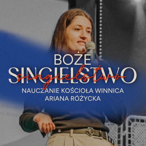 Boże singielstwo | Ariana Różycka