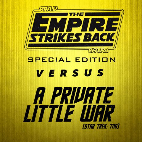 Empire Strikes Back v. A Private Little War