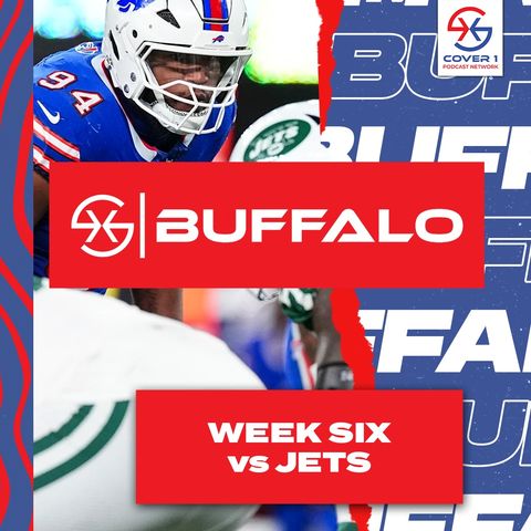 Bills vs. Jets Week 6 MNF Postgame Recap | Cover 1 Buffalo Podcast | C1 BUF