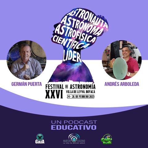 NUESTRO OXÍGENO XXVI festival de astronomía en Villa de Leyva