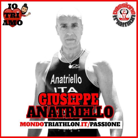 Passione Triathlon n° 156 🏊🚴🏃💗 Giuseppe Anatriello