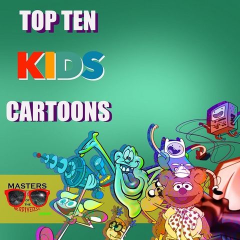 MOTN Top Ten: Kids Cartoons Of All-TIme!