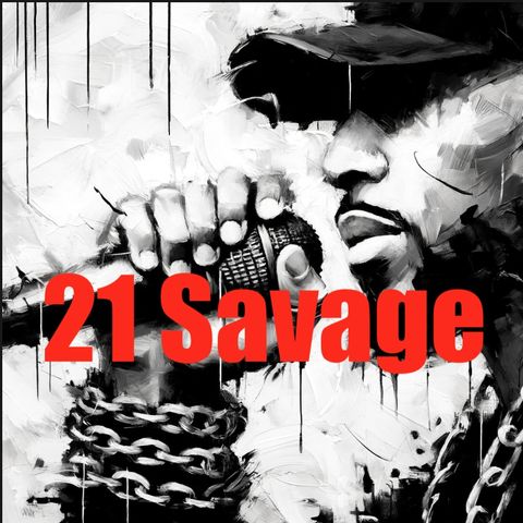 21 Savage Bio - From London Streets to Atlanta Rap Legend