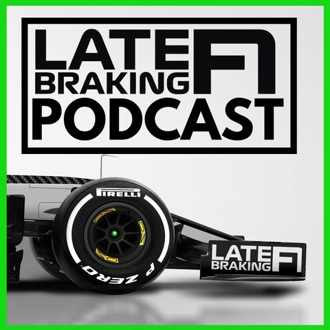 Late Braking F1 Podcast: 27/09/19