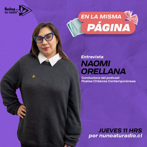 Podcast Poetas chilenas contemporáneas, junto a Naomi Orellana