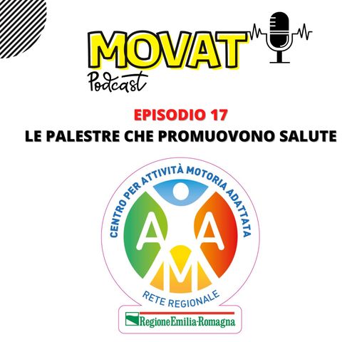 MOVAT - EPISODIO 17 - LE PALESTRE CHE PROVUOVONO SALUTE