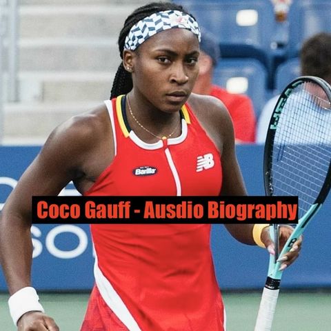 Coco Gauff - Audio Biography