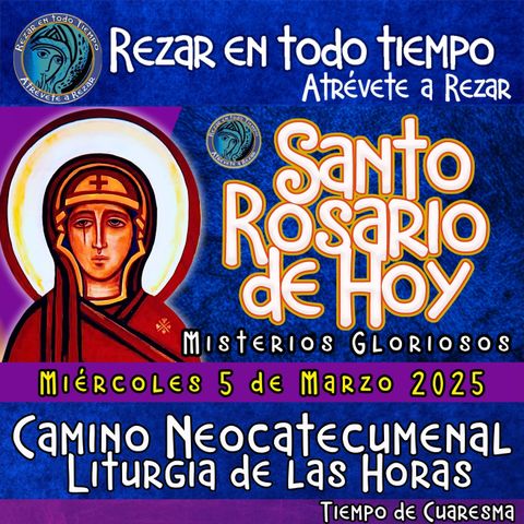 SANTO ROSARIO DE HOY, MIERCOLES 5 DE MARZO 2025 🌹 MISTERIOS GLORIOSOS. a la Virgen María.🌹 Rezar en todo tiempo - REZAMOS POR EL PAPA