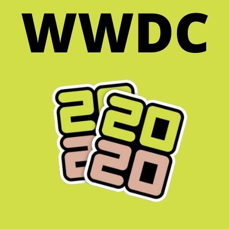 ÉPISODE 73 / Ma wishlist pour La WWDC 2020