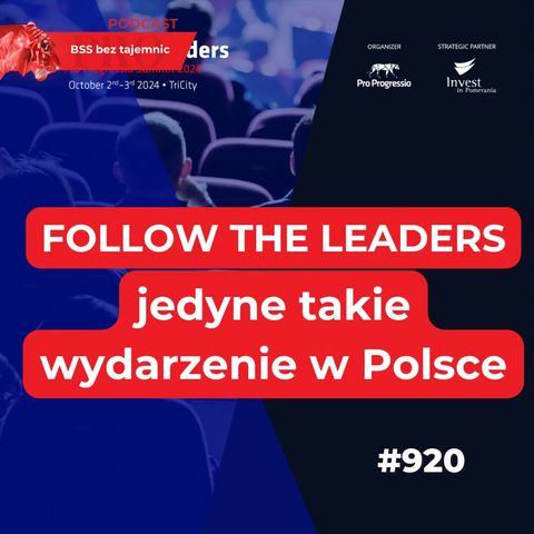 #920 FOLLOW THE LEADERS - jedyne takie wydarzenie w Polsce