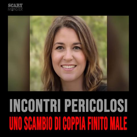 Storie Criminali: Quando lo Scambio di Coppia Finisce Male