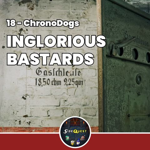 ChronoDogs - Inglorious Bastards - 18