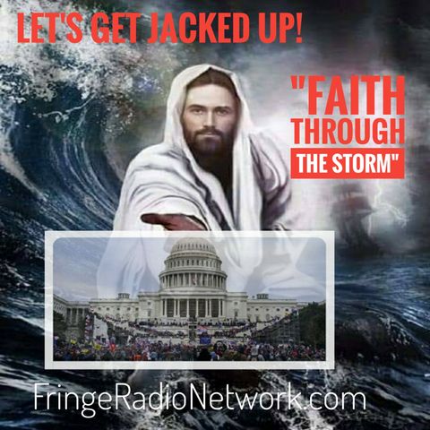 LET'S GET JACKED UP! Faith Through the Storm