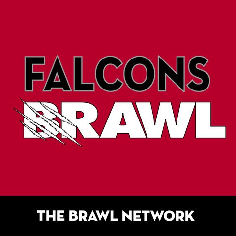 Falcons Brawl Ep. 8 - Grading the Falcons staff hires & roster construction