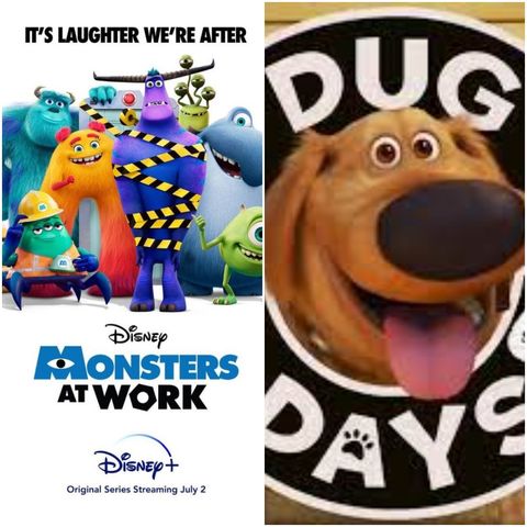 TV Party Tonight: Monsters at Work (Season 1) and Dug Days