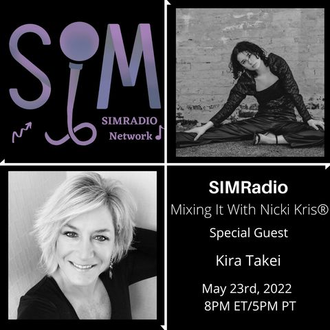Mixing It With Nicki Kris - Multicultural Singer-Songwriter & Dancer Kira Takei