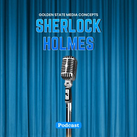 GSMC Classics: Sherlock Holmes Episode 92: Mystery of the Headless Monk