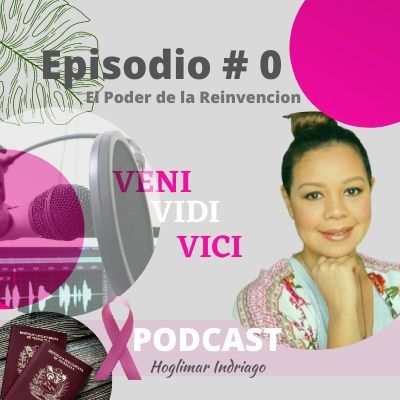 Episodio #1 El Poder de la Reinvención