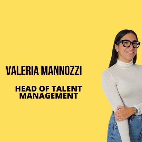 Voices of Future: Valeria Mannozzi, ci racconta che cosa fa una Talent Manager